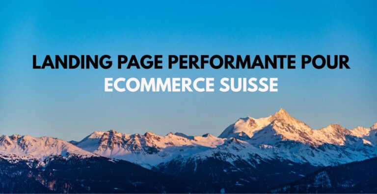 Exemple de landing page e-commerce optimisée pour la Suisse